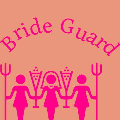 Bride guard Thumbnail