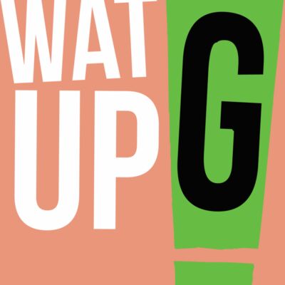 Wat up G Thumbnail
