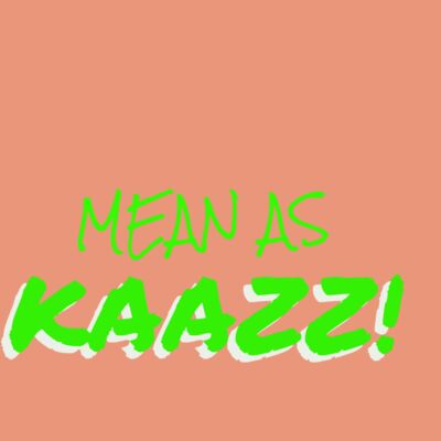 Mean as Kaazz3000 Thumbnail