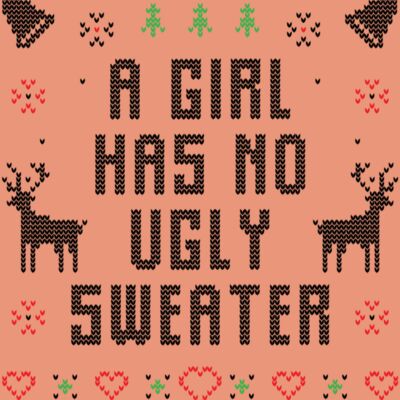 A girl has no ugly sweater Thumbnail