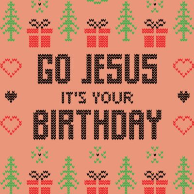 Go jesus it s your birthday Thumbnail