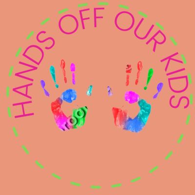 HANDS OFF OUR KIDS  Thumbnail